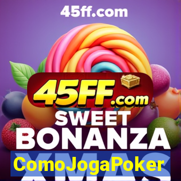 ComoJogaPoker