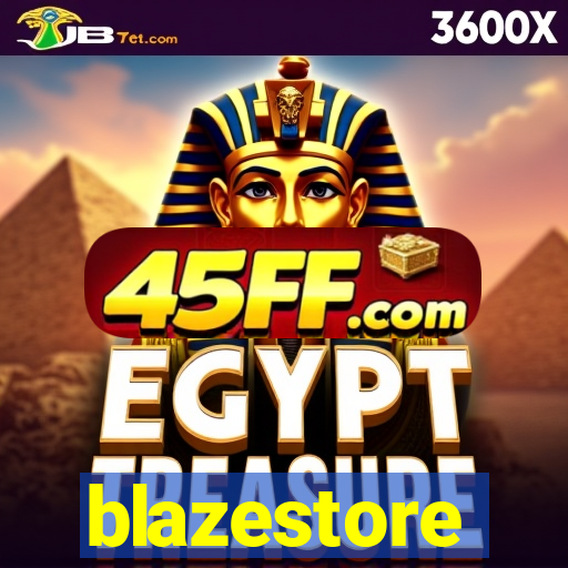 blazestore