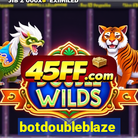 botdoubleblaze