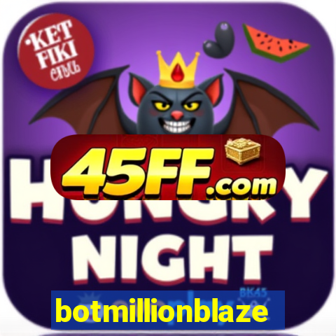 botmillionblaze