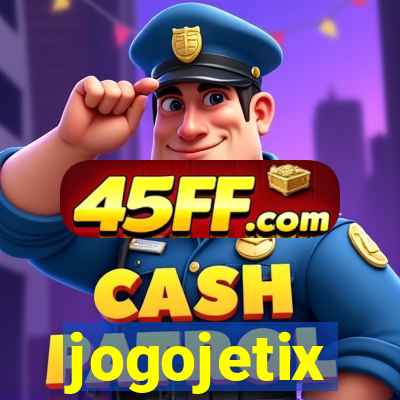 jogojetix