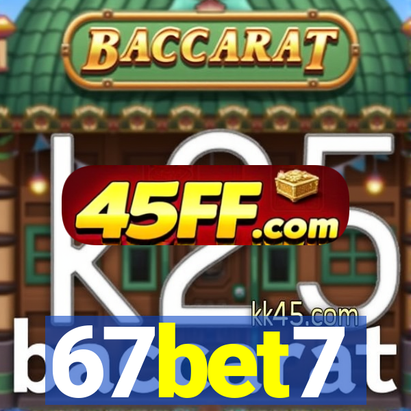67bet7
