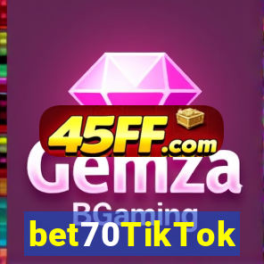 bet70TikTok
